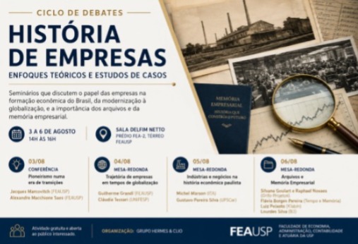 FEAUSP promove ciclo de debates sobre História de Empresas